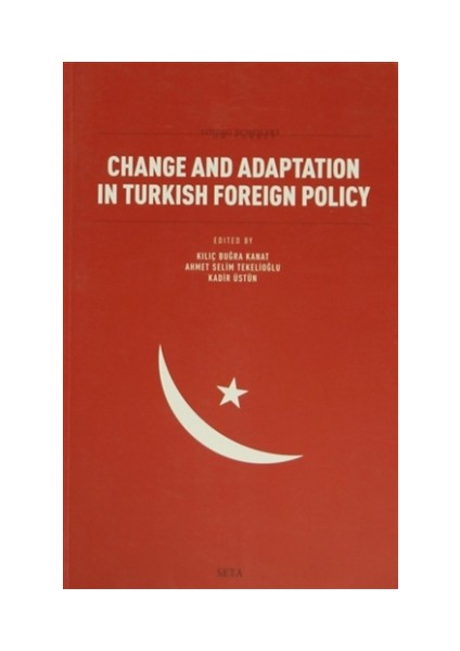 Change and Adaptation in Turkish Foreign Policy