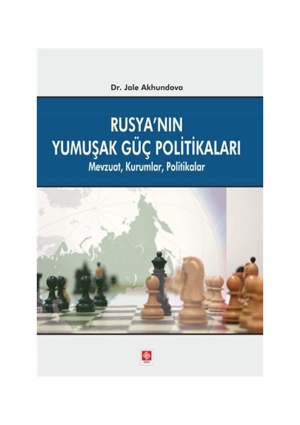 Rusya'nın Yumuşak Güç Politikaları