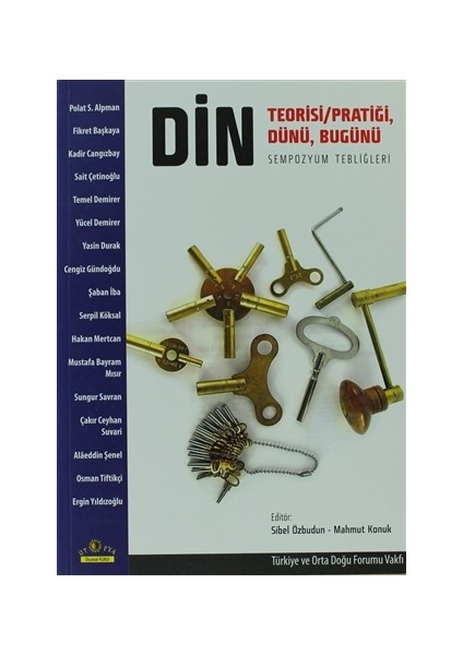 Din: Teorisi / Pratiği, Dünü, Bugünü