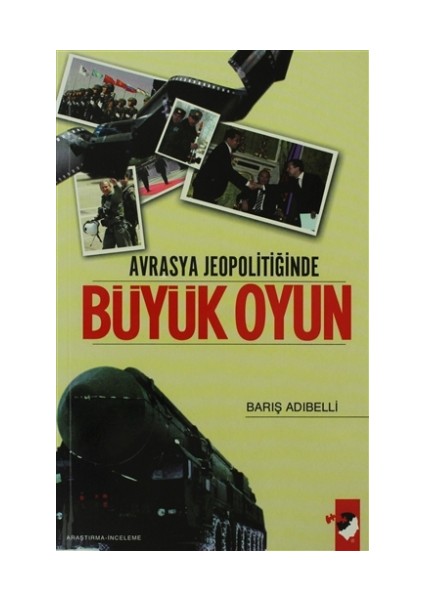 Avrasya Jeopolitiğinde Büyük Oyun