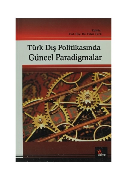 Türk Dış Politikasında Güncel Paradigmalar