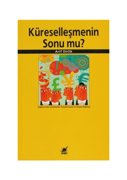 Küreselleşmenin Sonu mu?