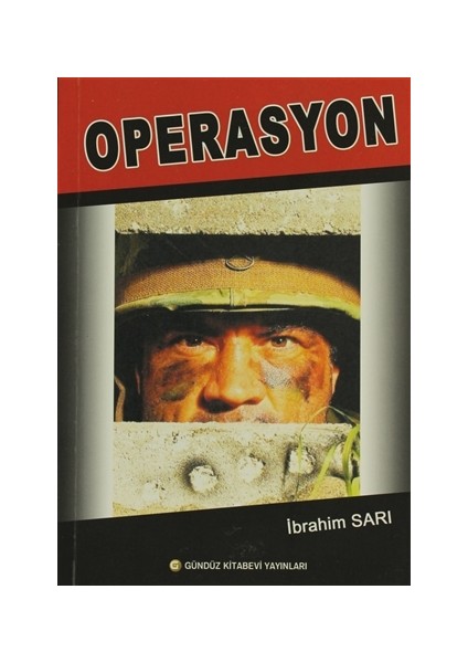 Operasyon - İbrahim Sarı