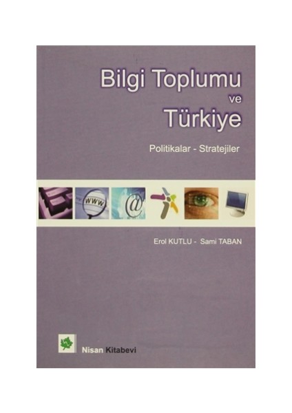 Bilgi Toplumu ve Türkiye