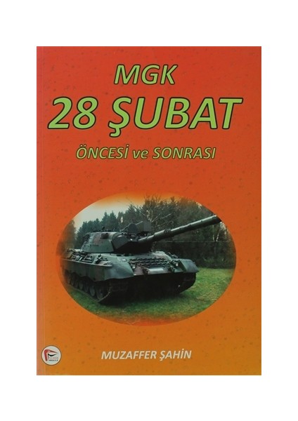 MGK 28 Şubat Öncesi ve Sonrası