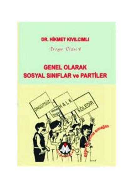 Genel Olarak Sosyal Sınıflar ve Partiler