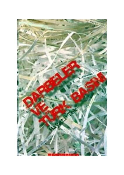 Darbeler ve Türk Basını