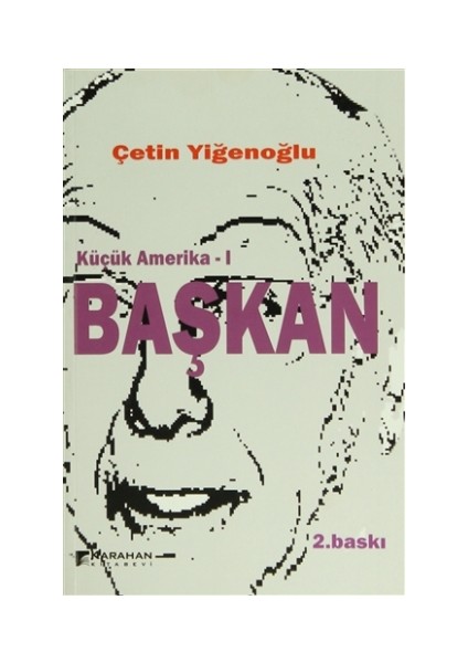 Küçük Amerika 1 - Başkan