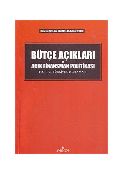Bütçe Açıkları ve Açık Finansman Politikası