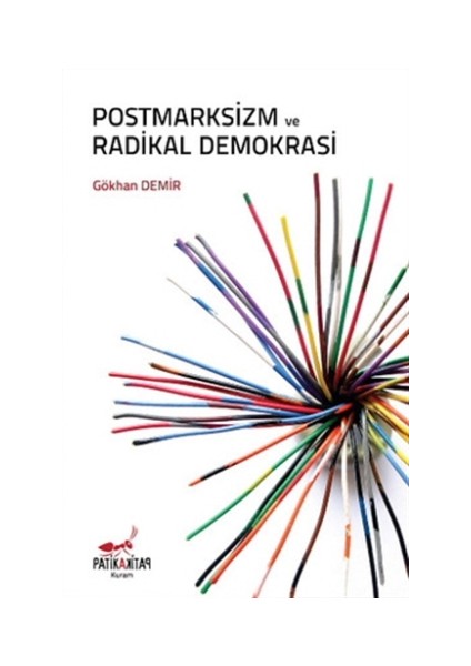 Postmarksizm ve Radikal Demokrasi