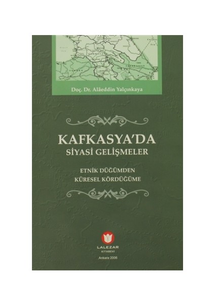 Kafkasya’da Siyasi Gelişmeler