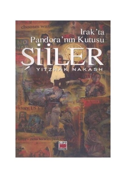 Irak’ta Pandora’nın Kutusu Şiiler - Yitzhak Nakash