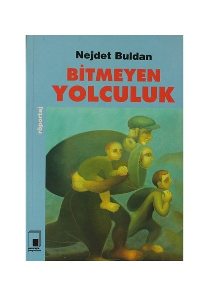 Bitmeyen Yolculuk