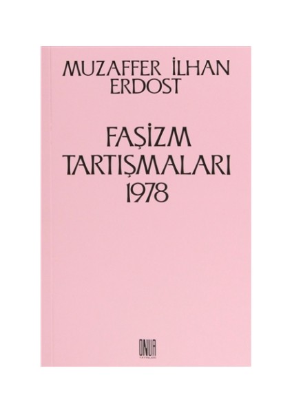 Faşizm Tartışmaları 1978