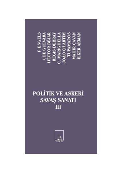 Politik ve Askeri Savaş Sanatı 3 - C. Marighella