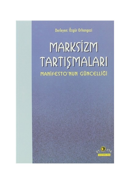 Marksizm Tartışmaları Manifesto’nun Güncelliği