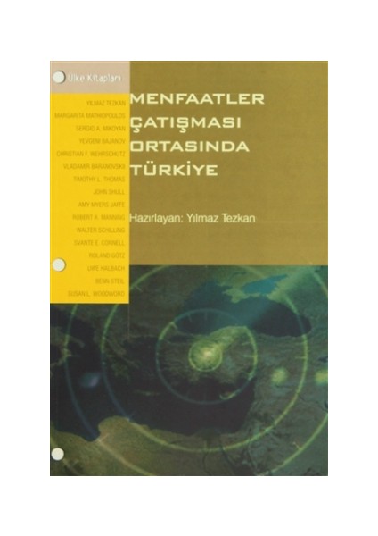 Menfaatler Çatışması Ortasında Türkiye