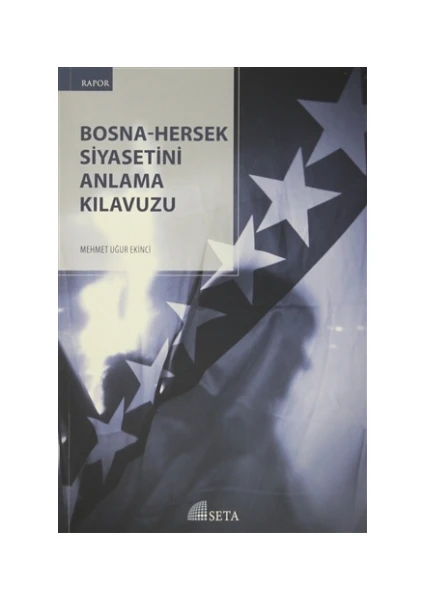 Bosna-Hersek Siyasetini Anlama Kılavuzu