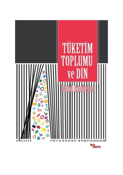 Tüketim Toplumu ve Din