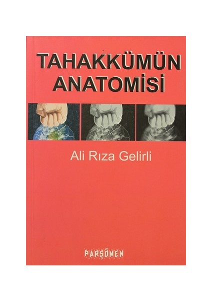 Tahakkümün Anatomisi