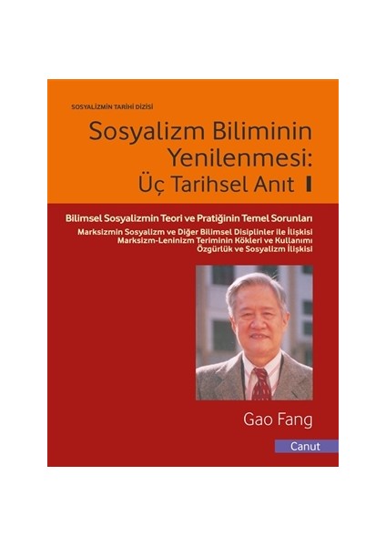 Sosyalizm Biliminin Yenilenmesi - Üç Tarihsel Anıt - 1