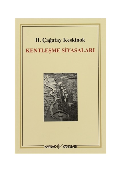 Kentleşme Siyasaları