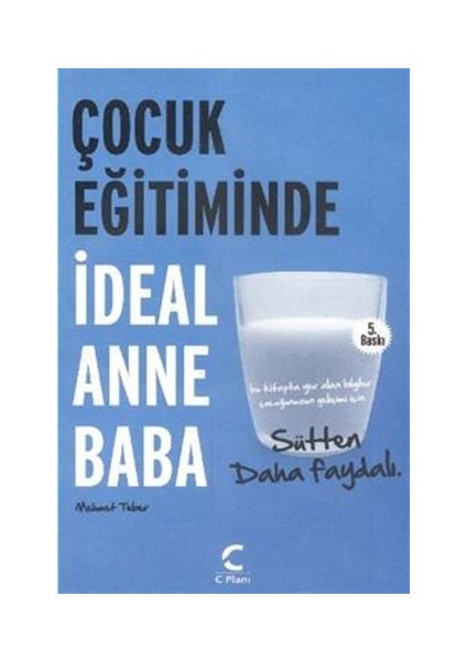 Çocuk Eğitiminde: İdeal Anne Baba