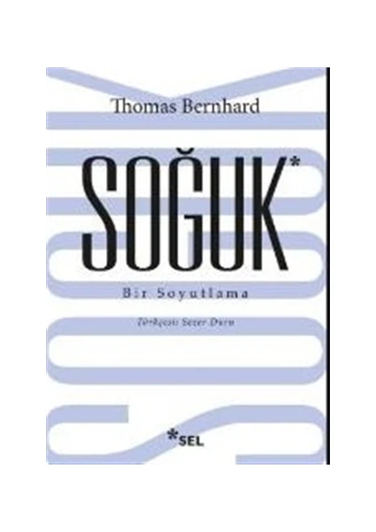 Soğuk - Thomas Bernhard