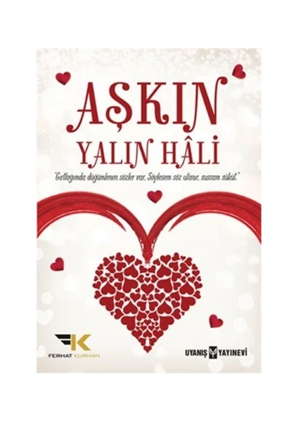 Aşkın Yalın Hali