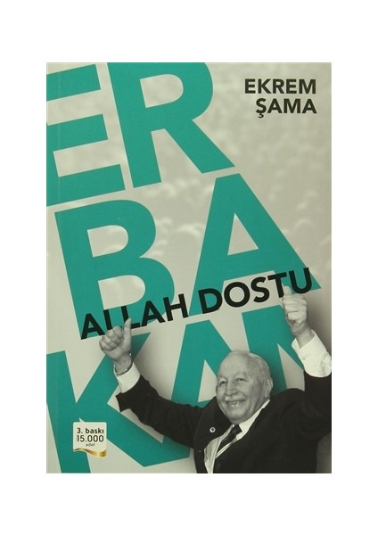 Allah Dostu Erbakan