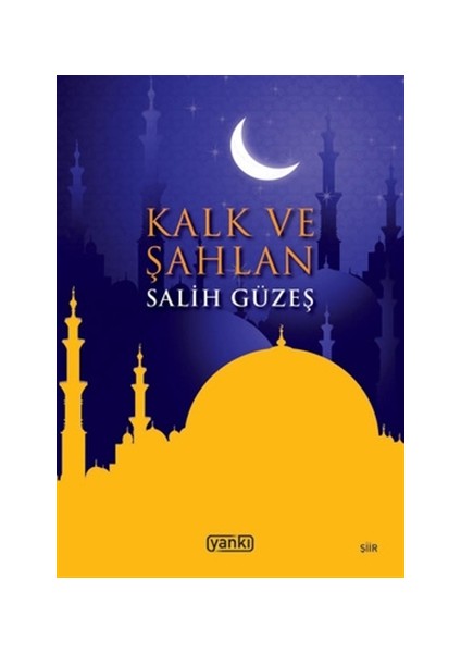 Kalk ve Şahlan