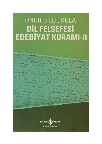 Dil Felsefesi Edebiyat Kuramı 2 - Onur Bilge Kula