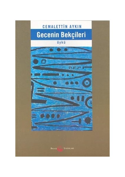 Gecenin Bekçileri