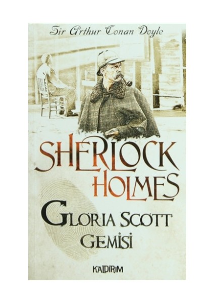 Sherlock Holmes - Gloria Scott Gemisi