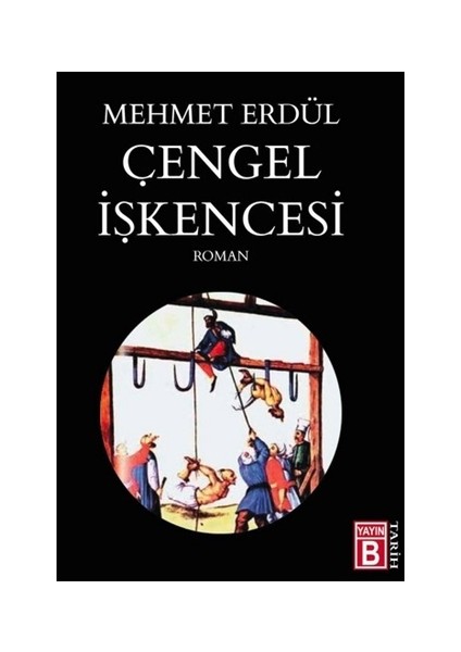 Çengel İşkencesi