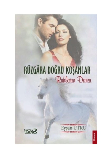 Rüzgara Doğru Koşanlar