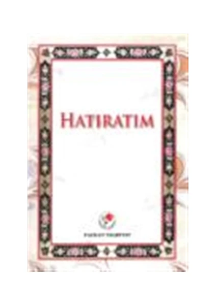 Hatıratım