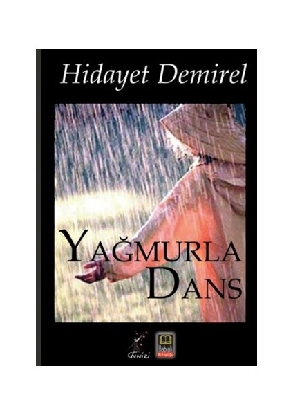 Yağmurla Dans