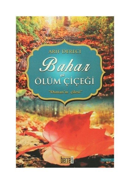 Bahar ve Ölüm Çiçeği