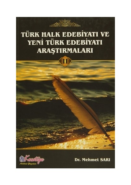 Türk Halk Edebiyatı ve Yeni Türk Edebiyatı Araştırmaları Cild: 2
