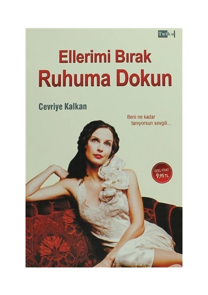 Ellerimi Bırak Ruhuma Dokun