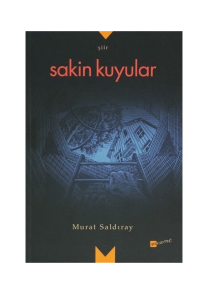 Sakin Kuyular