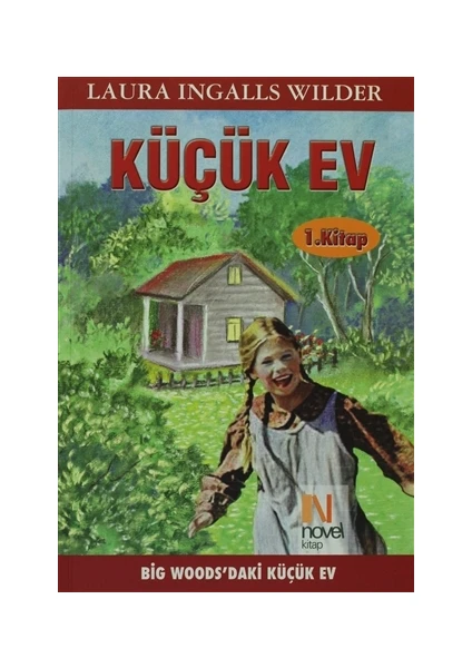 Küçük Ev 1. Kitap