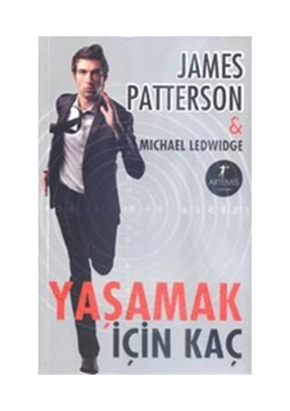 Yaşamak İçin Kaç - James Patterson