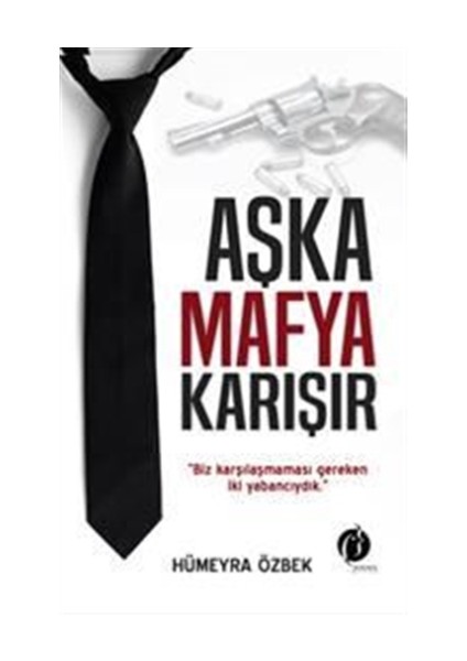 Aşka Mafya Karışır