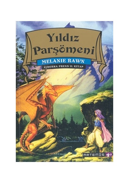 Yıldız Parşömeni: Ejderha Prens 2. Kitap - Melanie Rawn