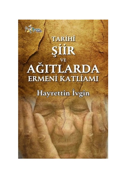 Tarihi Şiir ve Ağıtlarda Ermeni Katliamı