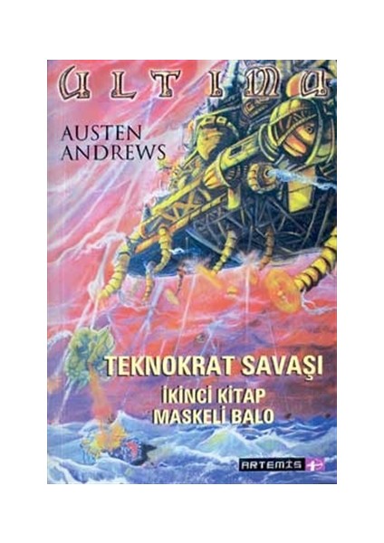 Ultima Teknokrat Savaşı: 2 Maskeli Balo - Austen Andrews