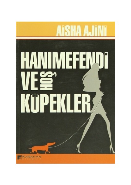 Hanımefendi ve Hoş Köpekler