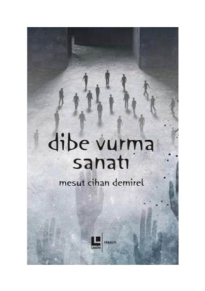 Dibe Vurma Sanatı